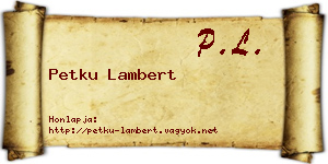 Petku Lambert névjegykártya